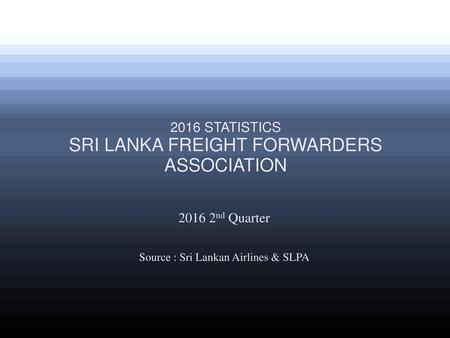 SRI LANKA FREIGHT FORWARDERS ASSOCIATION