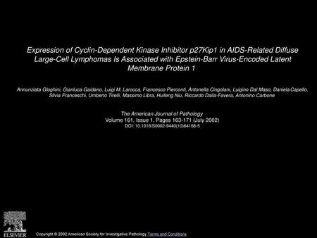 Expression of Cyclin-Dependent Kinase Inhibitor p27Kip1 in AIDS-Related Diffuse Large-Cell Lymphomas Is Associated with Epstein-Barr Virus-Encoded Latent.