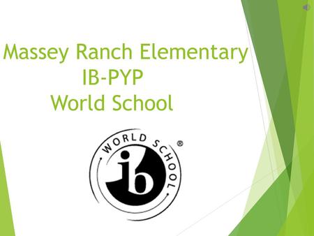 Massey Ranch Elementary IB-PYP World School