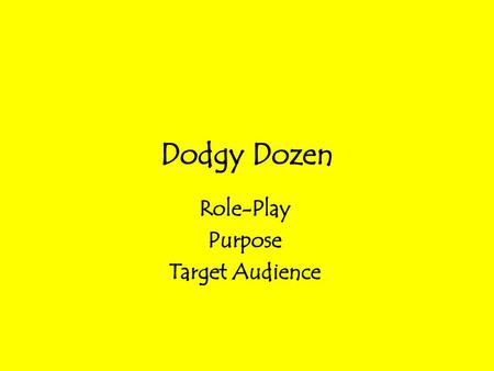 Role-Play Purpose Target Audience