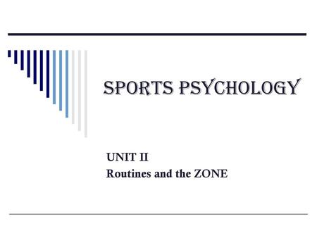 UNIT II Routines and the ZONE