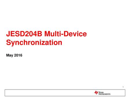 JESD204B Multi-Device Synchronization