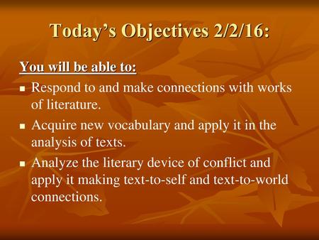 Today’s Objectives 2/2/16: