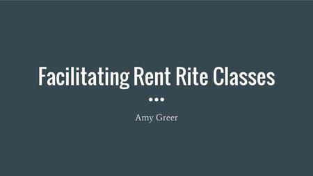 Facilitating Rent Rite Classes