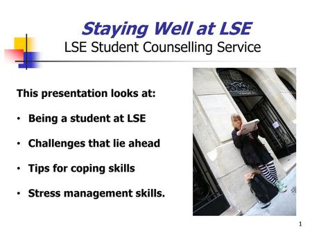 Staying Well at LSE LSE Student Counselling Service