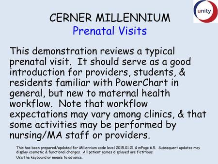 CERNER MILLENNIUM Prenatal Visits