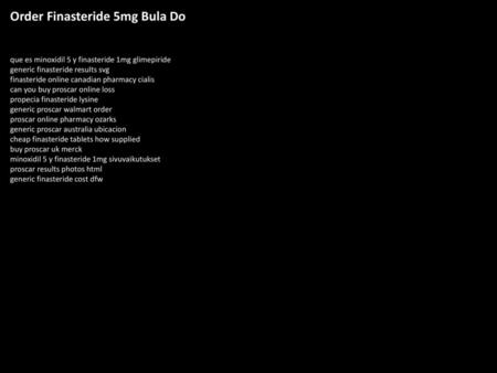 Order Finasteride 5mg Bula Do