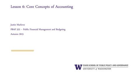 Lesson 6: Core Concepts of Accounting