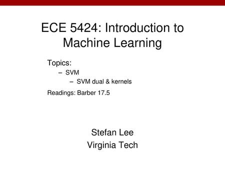 ECE 5424: Introduction to Machine Learning