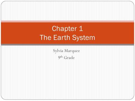 Chapter 1 The Earth System