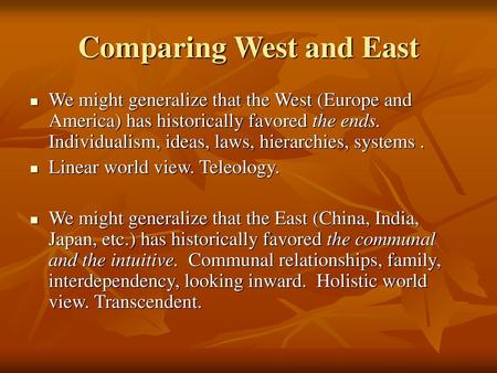 Comparing West and East