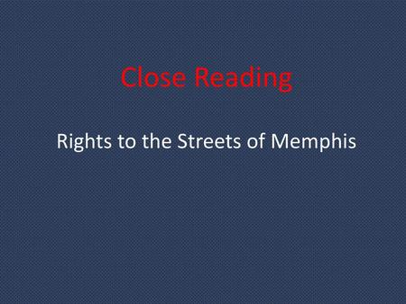 Rights to the Streets of Memphis