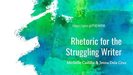 Rhetoric for the Struggling Writer