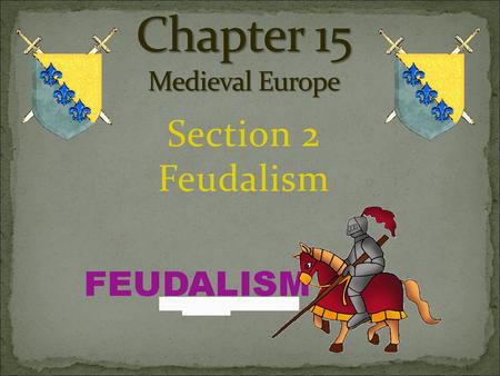 Chapter 15 Medieval Europe