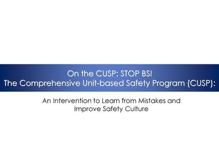 An Intervention to Learn from Mistakes and Improve Safety Culture