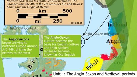 Unit 1: The Anglo-Saxon and Medieval periods