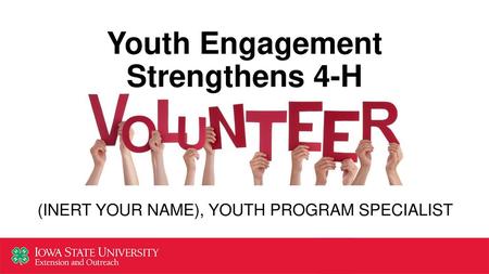 Youth Engagement Strengthens 4-H