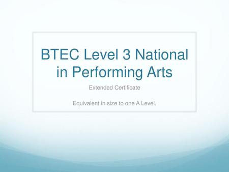 BTEC Level 3 National in Performing Arts