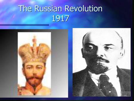 The Russian Revolution 1917