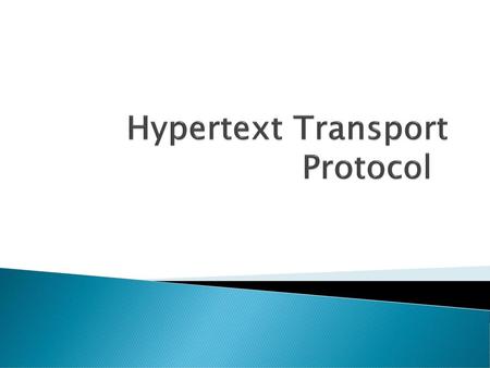 Hypertext Transport Protocol