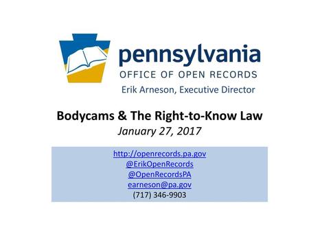 Bodycams & The Right-to-Know Law January 27, 2017