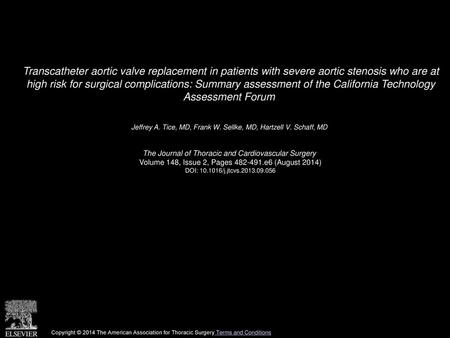 Transcatheter aortic valve replacement in patients with severe aortic stenosis who are at high risk for surgical complications: Summary assessment of.