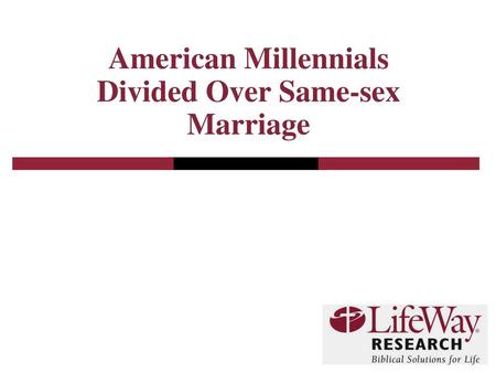 American Millennials Divided Over Same-sex Marriage