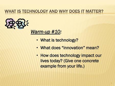 What is technology and why does it matter?