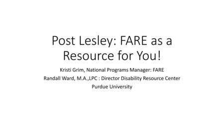 Post Lesley: FARE as a Resource for You!