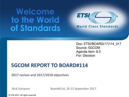 5GCOM Report to Board# review and 2017/2018 objectives