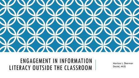 Engagement in Information Literacy outside the classroom