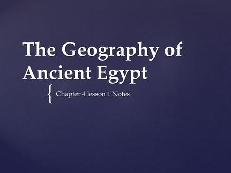 The Geography of Ancient Egypt