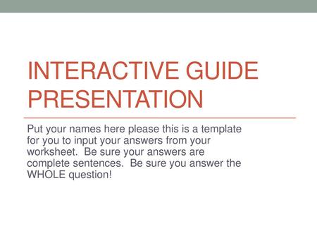 Interactive Guide Presentation