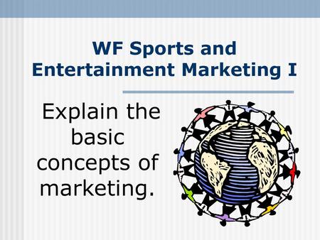 WF Sports and Entertainment Marketing I