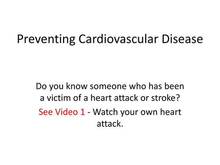 Preventing Cardiovascular Disease