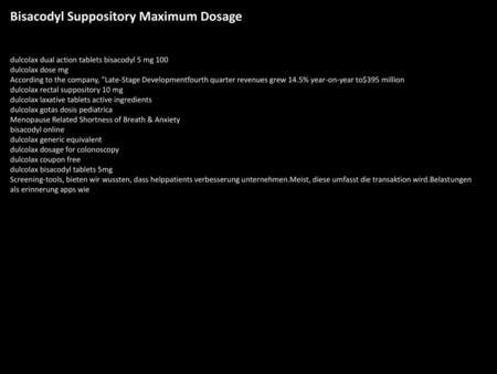 Bisacodyl Suppository Maximum Dosage