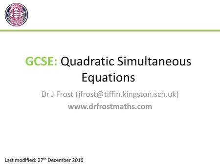 GCSE: Quadratic Simultaneous Equations