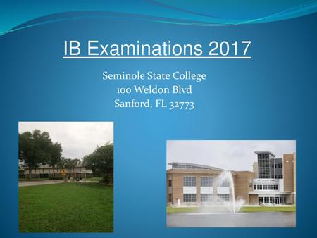 Seminole State College 100 Weldon Blvd Sanford, FL 32773