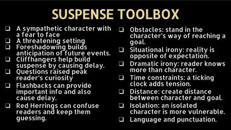 SUSPENSE TOOLBOX A sympathetic character with a fear to face