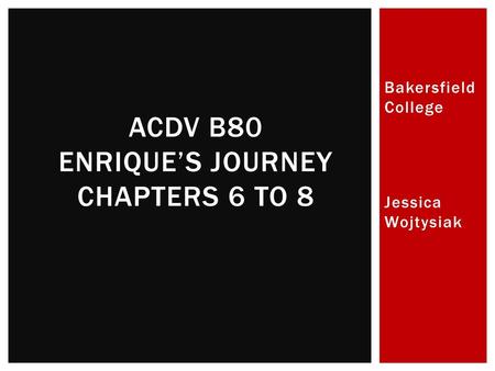 AcDv B80 Enrique’s Journey Chapters 6 to 8