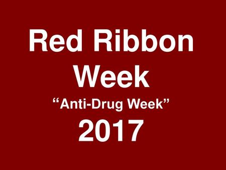 Red Ribbon Week “Anti-Drug Week” 2017