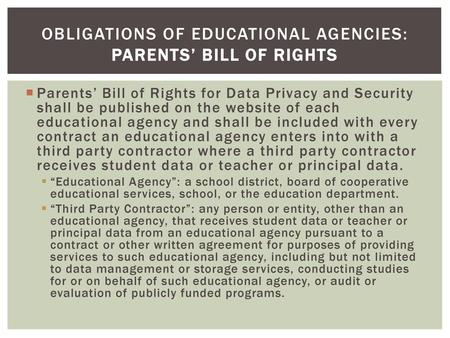 Obligations of Educational Agencies: Parents’ Bill of Rights