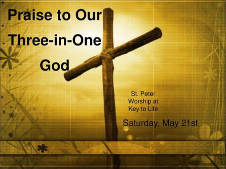 St. Peter Worship at Key to Life