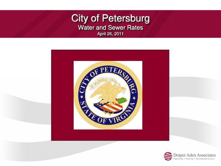 City of Petersburg Water and Sewer Rates April 26, 2011