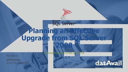 Planning an Effective Upgrade from SQL Server 2008