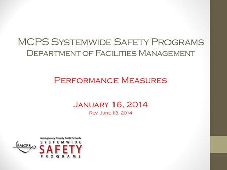 MCPS Systemwide Safety Programs Department of Facilities Management