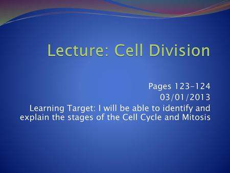 Lecture: Cell Division