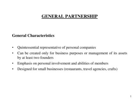 GENERAL PARTNERSHIP General Characteristics