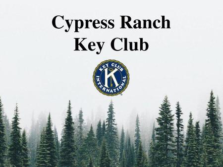 Cypress Ranch Key Club.