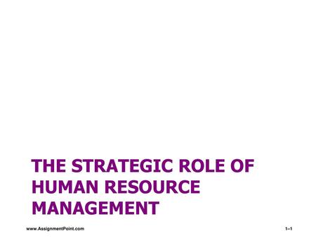 The Strategic Role of Human Resource Management